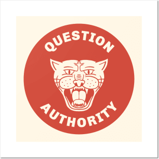 Question Authority Posters and Art